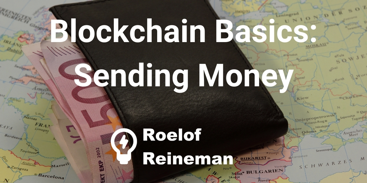 Blockchain Basics: Sending Money