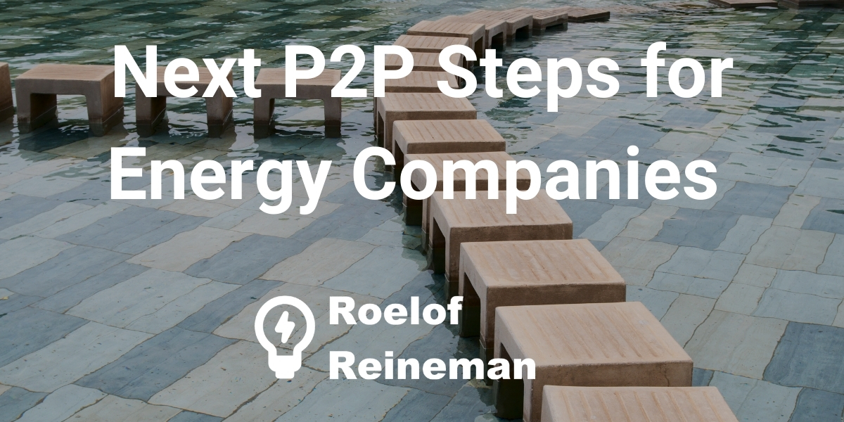 Next Steps for Energy Companies in P2P Energy