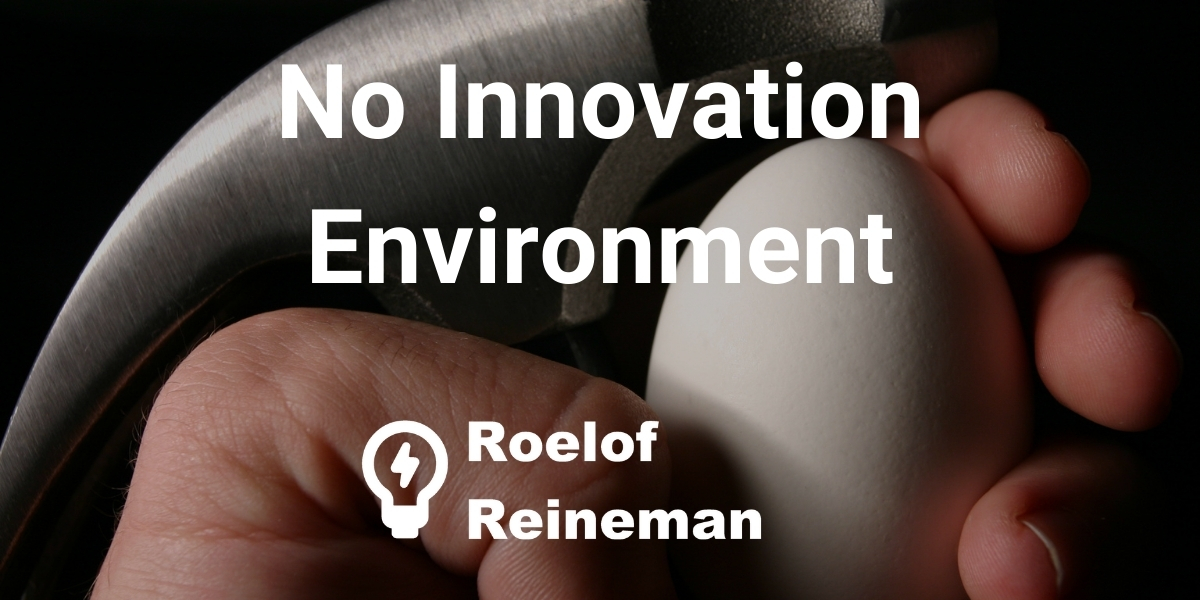 No Innovation Environment